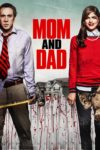 Plakat von "Mom and Dad"