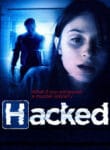 Plakat von "Hacked"