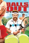 Plakat von "Balls Out: Gary the Tennis Coach"