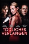 Plakat von "Tödliches Verlangen"