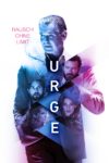 Plakat von "Urge - Rausch ohne Limit"