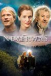 Plakat von "Neverwas"
