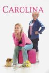 Plakat von "Carolina – Auf der Suche nach Mr. Perfect"
