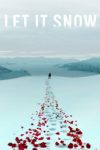 Plakat von "Let It Snow"
