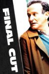 Plakat von "The Final Cut - Dein Tod ist erst der Anfang"