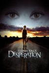 Plakat von "Stephen Kings Desperation"