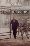 Plakat von "The Zookeeper"