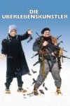Plakat von "Die Überlebenskünstler"
