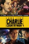 Plakat von "Lang lebe Charlie Countryman"