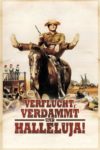 Plakat von "Verflucht, verdammt und Halleluja"