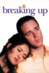 Plakat von "Breaking Up"