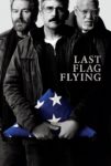 Plakat von "Last Flag Flying"