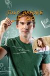 Plakat von "Just Before I Go"