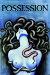 Plakat von "Possession"