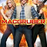 Plakat von "MacGruber"