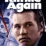 Plakat von "Kill Me Again - Fatale Begegnung"