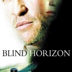Plakat von "Blind Horizon - Der Feind in mir"