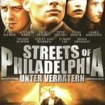 Plakat von "Streets of Philadelphia - Unter Verrätern"