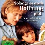Plakat von "Solange es noch Hoffnung gibt"