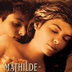 Plakat von "Mathilde - Eine große Liebe"