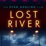 Plakat von "Lost River"