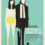Plakat von "Everyone's Going to Die"