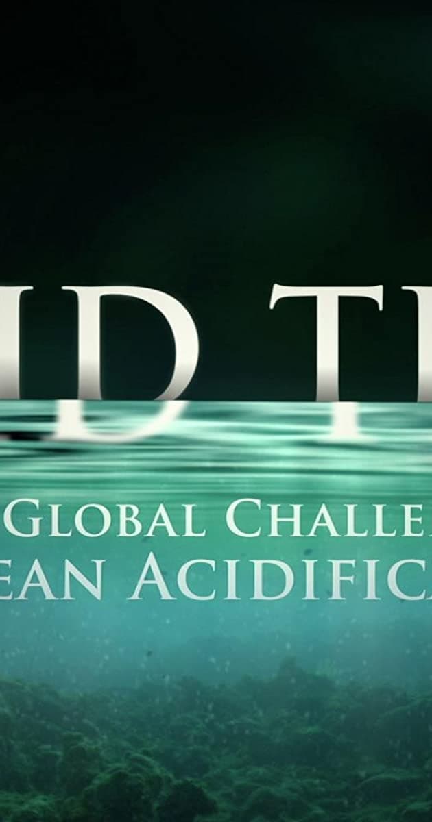 Plakat von "Acid Test: The Global Challenge of Ocean Acidification"