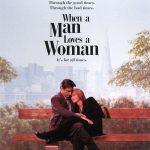 Plakat von "When a Man Loves a Woman"