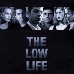 Plakat von "The Low Life"