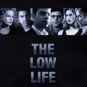 Plakat von "The Low Life"