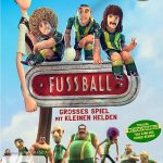 Plakat von "Fussball - Großes Spiel mit kleinen Helden"