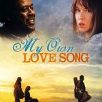 Plakat von "My Own Love Song"