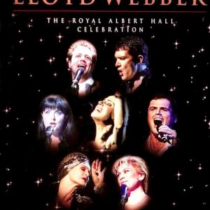 Plakat von "Andrew Lloyd Webber - Die Geburtstagsfeier in der Royal Albert Hall"