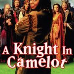 Plakat von "Ein Ritter in Camelot"