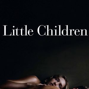 Plakat von "Little Children"