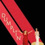 Plakat von "Dumplin'"