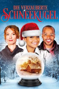 Plakat von "Die verzauberte Schneekugel"