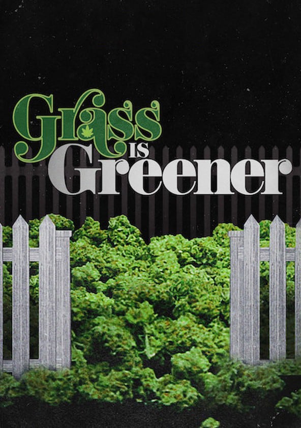 Plakat von "Grass Is Greener"