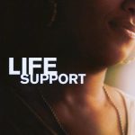 Plakat von "Life Support"