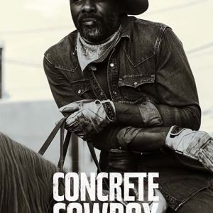 Plakat von "Concrete Cowboy"