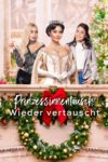 Plakat von "Prinzessinnentausch: Wieder vertauscht"