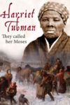 Plakat von "Harriet Tubman: They Called Her Moses"